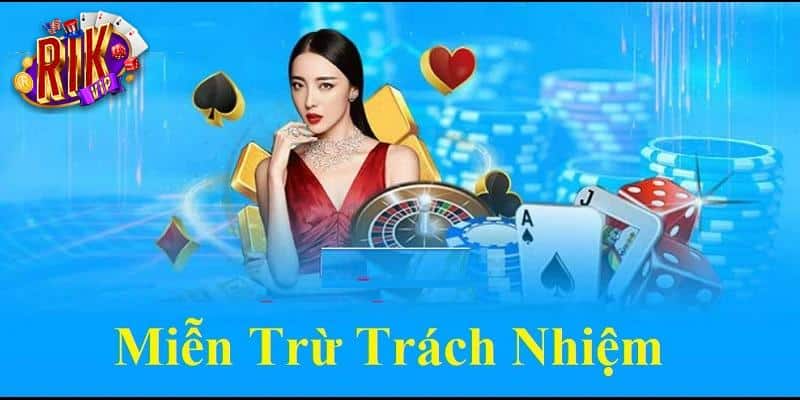 Nội dung chính của chính sách miễn trừ trách nhiệm
